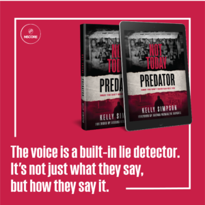 The voice is a built-in lie detector. It's not just what they say, but how they say it.