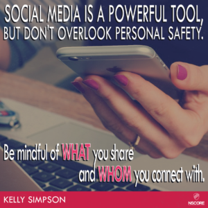Social media is a powerful tool, but don't overlook personal safety. Be mindful of what you share and whom you connect with.