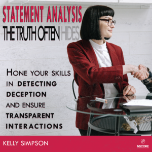 Statement analysis the truth often hides. Hone your skills in detecting deception and ensure transparent interactions.
